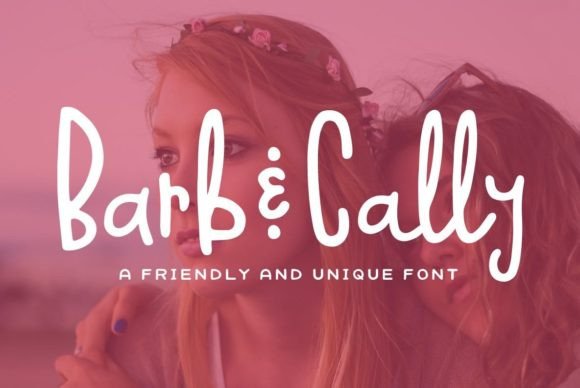 Barb and Cally: A Friendly Sans Serif