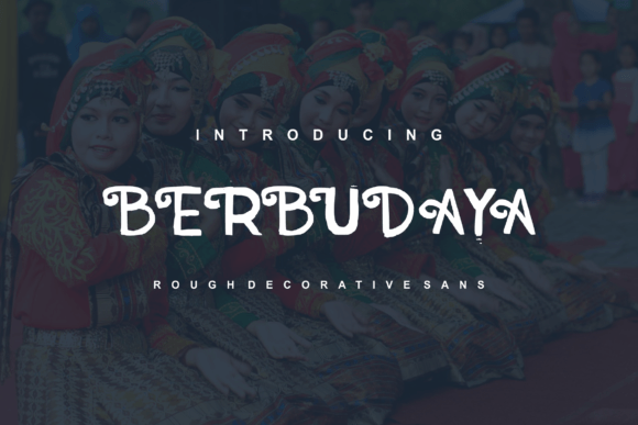Berbudaya: A Bold Slab Serif for Creative Projects