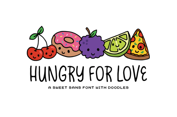 Hungry for Love: A Cute Sans Serif Font