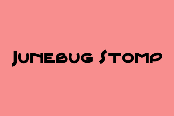 Junebug Stomp: A Font for Business Brilliance
