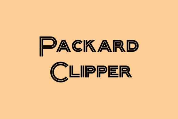 Packard Clipper: A Font for Business Style
