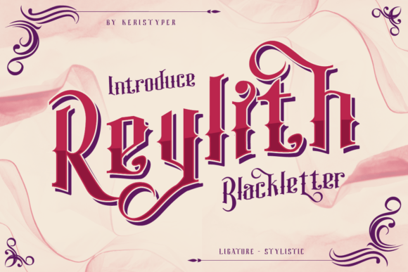 Reylith: A Bold Blackletter for Editorial Design